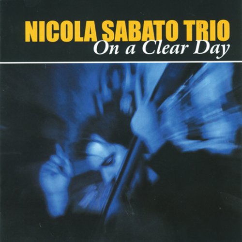 NICOLA SABATO - On A Clear Day cover 