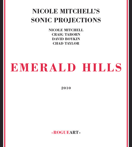 NICOLE MITCHELL - Nicole Mitchell's Sonic Projections ‎: Emerald Hills cover 
