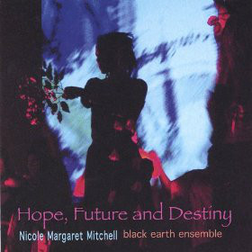 NICOLE MITCHELL - Hope, Future, and Destiny cover 