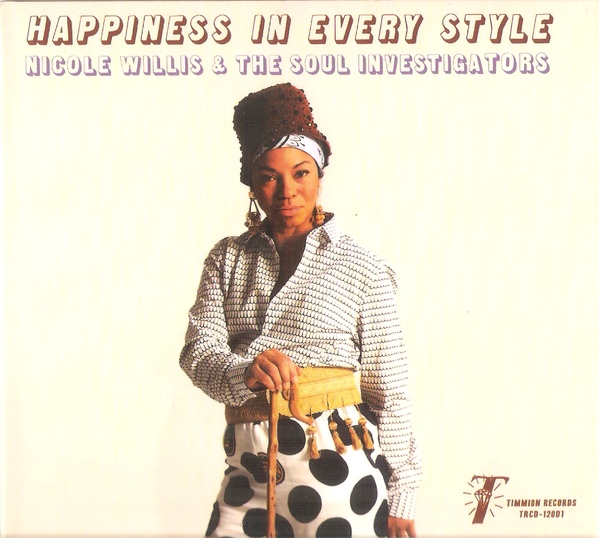 NICOLE WILLIS - Nicole Willis & The Soul Investigators Happiness : In Every Style cover 
