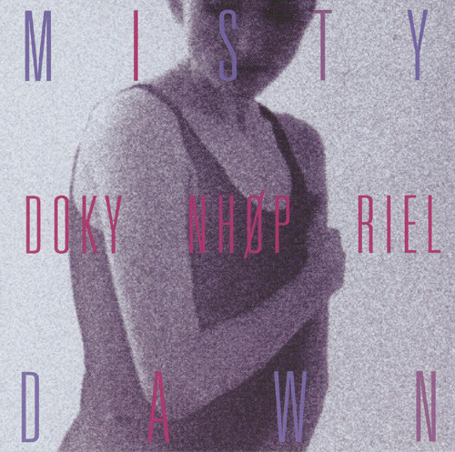 NIELS LAN DOKY - Doky / NHØP / Riel : Misty Dawn cover 