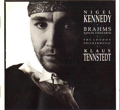 NIGEL KENNEDY - Brahms  · The London Philharmonic · Klaus Tennstedt ‎: Violin Concerto cover 