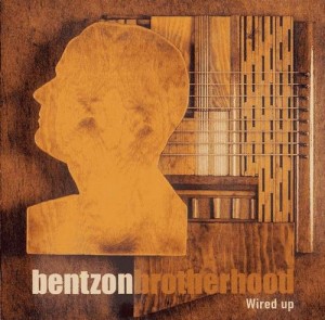 NIKOLAJ BENTZON - Bentzon Brotherhood  : Wired Up cover 