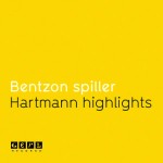 NIKOLAJ BENTZON - Bentzon Spiller Hartmann Highlights cover 