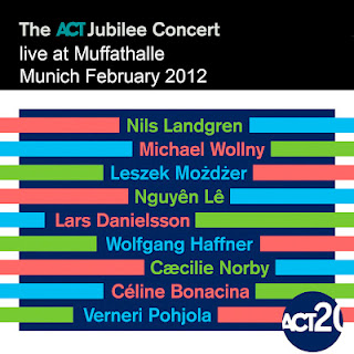 NILS LANDGREN - ACT Jubilee Night (Landgren, Norby, Bonacina, Pohjola, Le, Wollny, Mozdzer, Danielsson, Haffner) cover 
