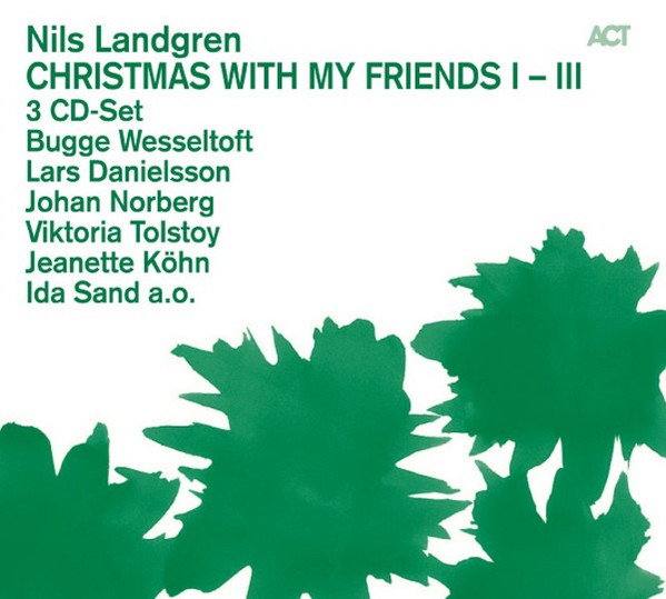 NILS LANDGREN - Christmas With My Friends I - III cover 