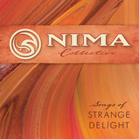 NIMA COLLECTIVE - Songs Of Strange Delight cover 