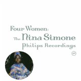 NINA SIMONE - Four Women: The Nina Simone Philips Recordings cover 