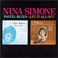 NINA SIMONE - Pastel Blues / Let It All Out cover 