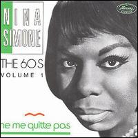 NINA SIMONE - The 60's, Volume 1: Ne me quitte pas cover 