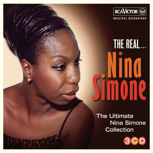 NINA SIMONE - The Real... Nina Simone (The Ultimate Nina Simone Collection) cover 