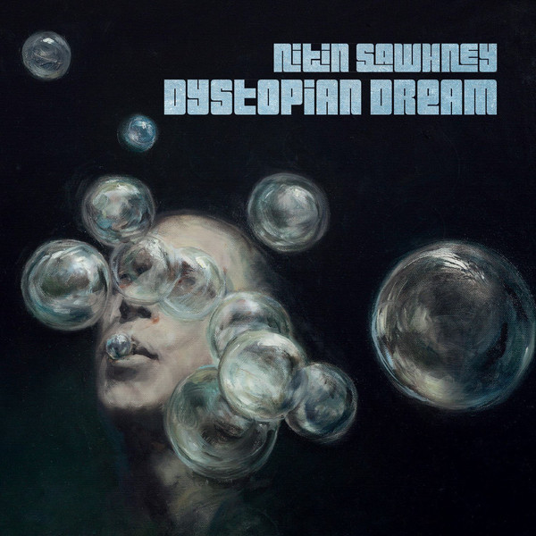 NITIN SAWHNEY - Dystopian Dream cover 