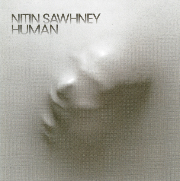 NITIN SAWHNEY - Human cover 