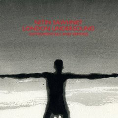 NITIN SAWHNEY - London Undersound - Instrumentals And Remixes cover 