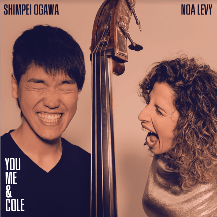 NOA LEVY - Shimpei Ogawa &amp; Noa Levy : You, Me &amp; Cole cover 