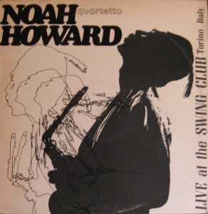 NOAH HOWARD - Live At The Swing Club Torino Italy cover 