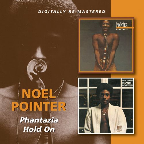 NOEL POINTER - Phantazia / Hold On cover 
