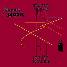 NOERTKER'S MOXIE - Druidh Lacunae cover 