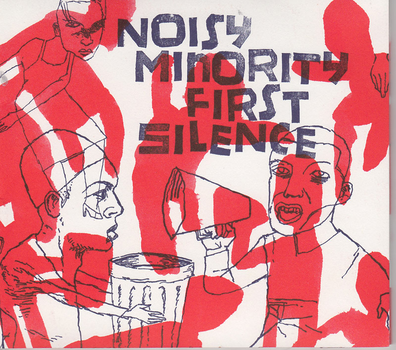 NOISY MINORITY - First Silence cover 