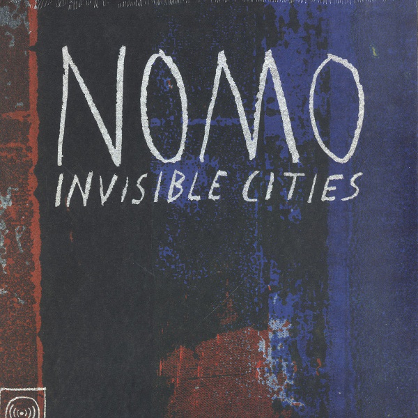 NOMO - Invisible Cities cover 