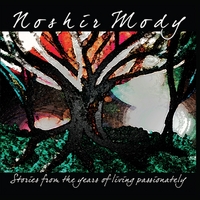 NOSHIR MODY - Stories from the Years of Living Passionately cover 