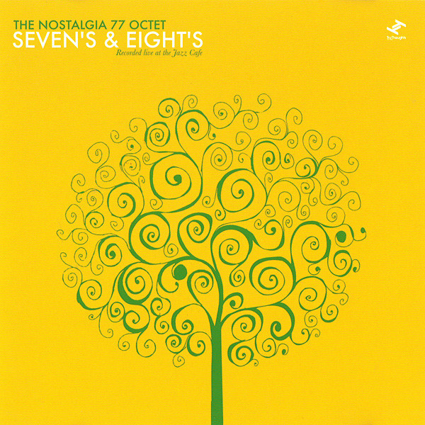 NOSTALGIA 77 - The Nostalgia 77 Octet ‎: Seven's & Eight's cover 