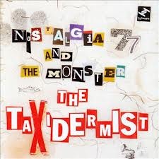 NOSTALGIA 77 - The Taxidermist cover 
