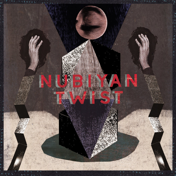 NUBIYAN TWIST - Nubiyan Twist cover 