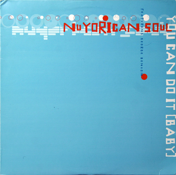 NUYORICAN SOUL - You Can Do It (Baby) (Featuring  George Benson) cover 