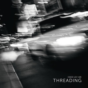 ODED LEV-ARI - Threading cover 
