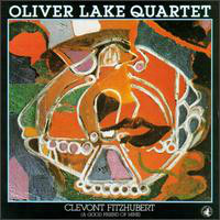 OLIVER LAKE - Oliver Lake Quartet ‎: Clevont Fitzhubert (A Good Friend Of Mine) cover 