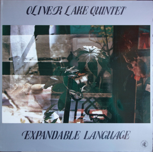 OLIVER LAKE - Oliver Lake Quintet ‎: Expandable Language cover 