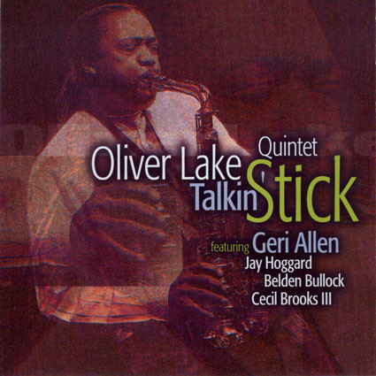 OLIVER LAKE - Oliver Lake Quintet ‎: Talkin' Stick cover 