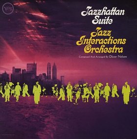 OLIVER NELSON - Jazzhattan Suite - Jazz Interactions Orchestra cover 