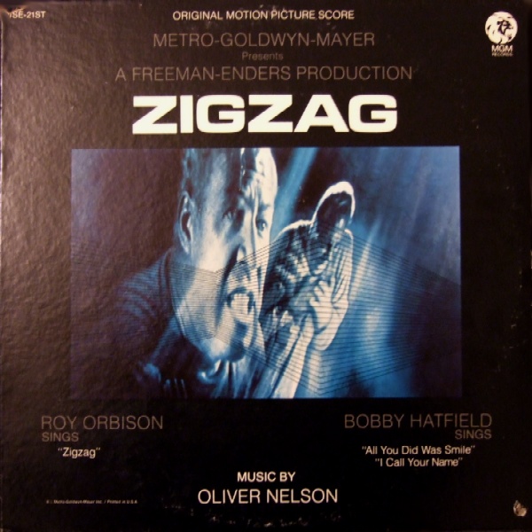 OLIVER NELSON - The Original Motion Picture Score From Zigzag cover 