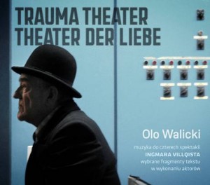 OLO WALICKI - Trauma Theater – Theater der Liebe cover 