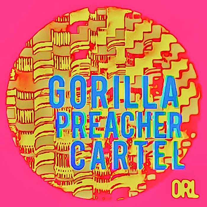 OMAR RODRÍGUEZ-LÓPEZ - Gorilla Preacher Cartel cover 