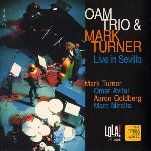 OMER AVITAL - Oam Trio & Mark Turner : Live In Sevilla cover 