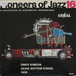 OMER SIMEON - Pioneers of Jazz, 16 - Omer Simeon (Dixie Rhythm Kings) 1929 cover 