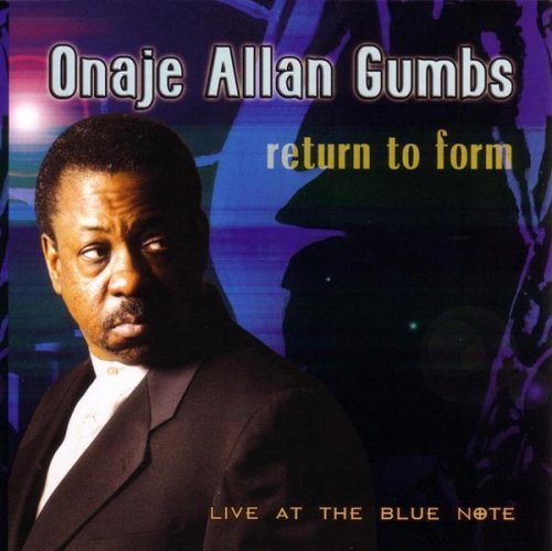 ONAJE ALLAN GUMBS - Return To Form cover 