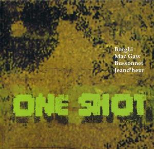 ONE SHOT - One Shot (AKA Reforged) cover 