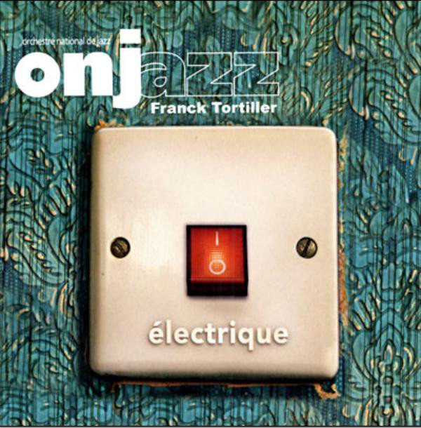 ORCHESTRE NATIONAL DE JAZZ - Électrique cover 