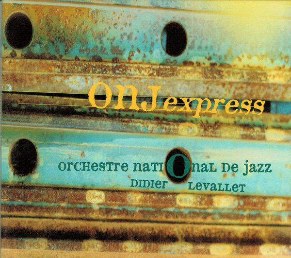 ORCHESTRE NATIONAL DE JAZZ - ONJ Express cover 