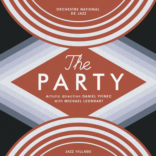 ORCHESTRE NATIONAL DE JAZZ - The Party cover 
