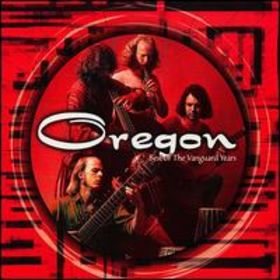 OREGON - Best of the Vanguard Years cover 