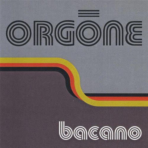 ORGONE - Bacano cover 