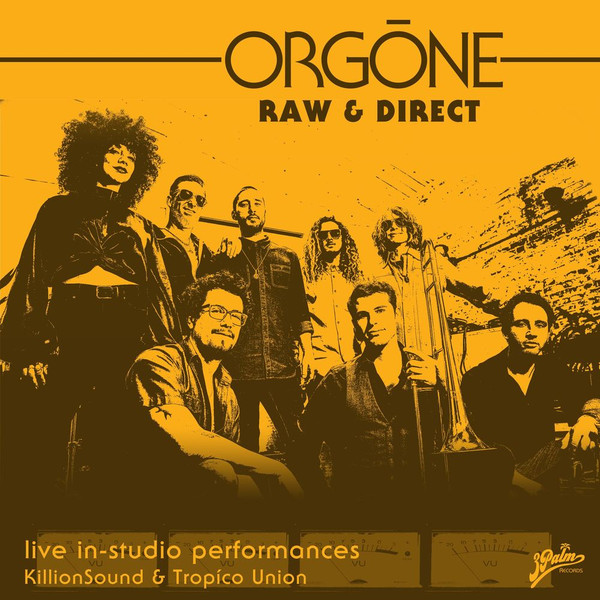 ORGONE - Raw & Direct cover 