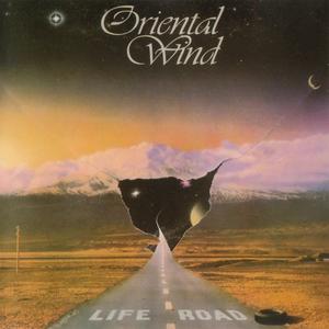 ORIENTAL WIND - Life Road cover 