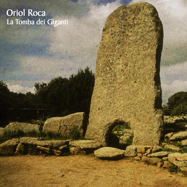 ORIOL ROCA - La Tomba dei Giganti cover 