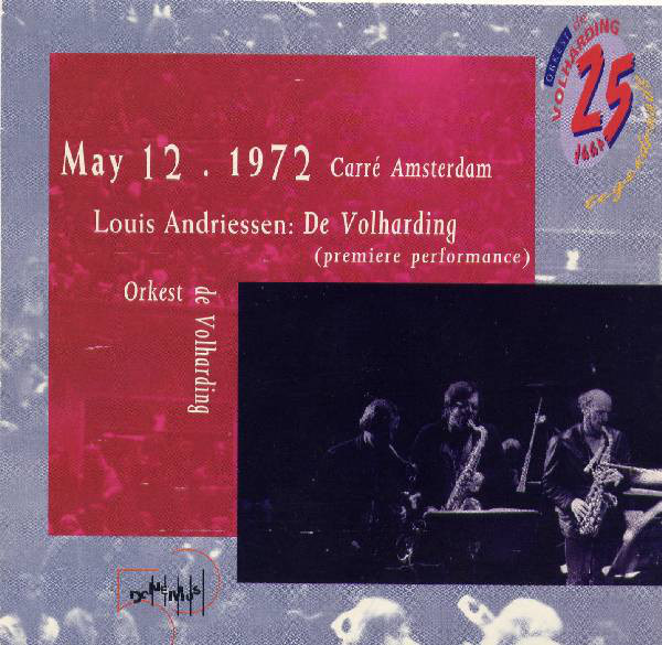 ORKEST DE VOLHARDING - Louis Andriessen : De Volharding cover 